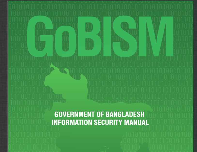 GOVERNMENT OF BANGLADESH INFORMATION SECURITY MANUAL