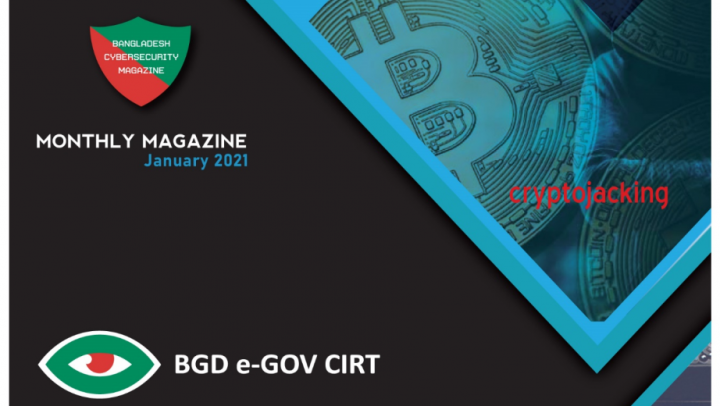 Monthly Magazine of BGD e-GOV CIRT – January 2021